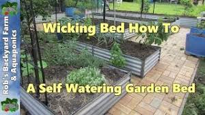 This will improve drainage and moisture retention in the raised beds. Wicking Bed How To A Self Watering Garden Bed Youtube