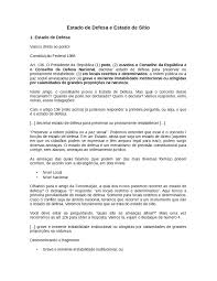 O estado de defesa é adotado com fundamento na manutenção da estabilidade institucional, em locais geograficamente restritos. Estado De Defesa E Estado De Sitio Teoria E Exercicios Sobre Estado De Defesa E Docsity