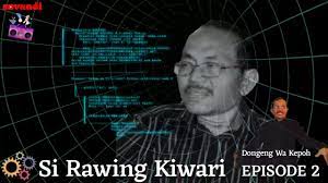 Dongen sunda wa kepoh si rawing kiwari bagian 2 : Dongeng Wa Kepoh Si Rawing Kiwari Episode 2 Youtube