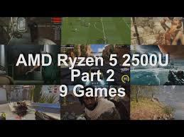 Besides good quality brands, you'll also find plenty of discounts when you shop for ryzen 5 2500u during big sales. Amd Ryzen 5 2500u Gaming Performance Part 2 9 Games Test Ryzen 5 2500u Review Youtube
