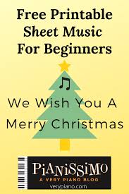 The good news is the internet is teeming with sites where you can search for music, and much of that music is free. Free Easy Piano Sheet Music We Wish You A Merry Christmas Very Piano