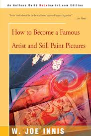 A3 aaliyah abba abc paula abdul abney park the academy is the academy is. How To Become A Famous Artist And Still Paint Pictures Innis Windsor Joe Amazon De Bucher