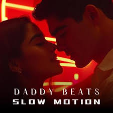 Download Daddy Beats album songs: Slow Motion