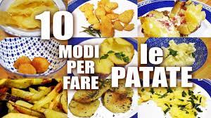 Se sì, solo per scongelare e poco altro, oppure è uno dei vostri più fedeli alleati. 10 Modi Per Cucinare Le Patate 10 Ways To Cook Potato Ricette Al Volo Youtube