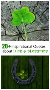 Health be yours, whatever you do, and may god send many blessings to you. St Patrick S Day Quotes For Luck And Prosperity Updated With Images