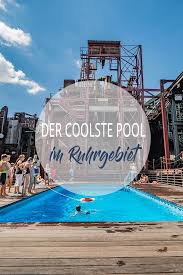 Abtauchen Auf Zollverein Im Coolsten Pool Des Ruhrgebiets Pottleben Ruhrgebiet Landschaftspark Duisburg Coole Pools