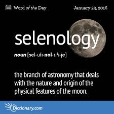 Selenology Word Of The Day Dictionary Com Word Of The Day Words Uncommon Words