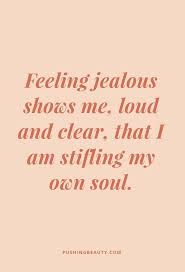 Jealousy Jealousy Quotes Jealousy In Relationships Jealousy Quotes Relationships Heali Jealousy In Relationships Feeling Jealous Quotes Jealousy Quotes