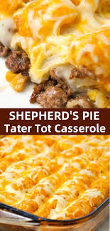 Shepherd S Pie Tater Tot Casserole Beef Casserole Recipes Easy Casserole Recipes Beef Recipes For Dinner