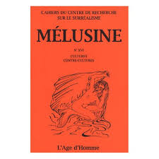 Revue du surréalisme Mélusine numéro 16 : Cultures