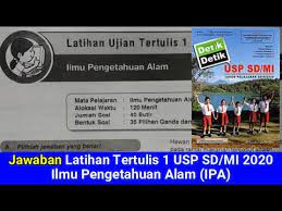 Check spelling or type a new query. Jawaban Latihan Ujian Tertulis 1 Usp Sd Mi Ipa Buku Detik Detik Usp Sd Mi 2020 Youtube