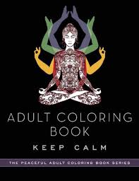 We have coloring pages for adults that are becoming popular day after day. Adult Coloring Book Keep Calm The Peaceful Adult Coloring Book Series Adult Coloring Books Amazon De Bucher