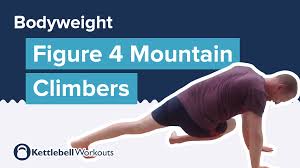 A new series from epictv, yoga instructor eithne kane demonstrates some routines aimed specifically at climbers. Figure Four Mountain Climbers Body Weight Exercise