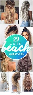 The hair colour is adding to the beauty because of the whole white oyster or brown hair thing. 29 Cute Hairstyle To The Beach
