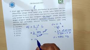 Maybe you would like to learn more about one of these? Pembahasan Osk Astronomi 2017 No 3 Efek Doppler Youtube