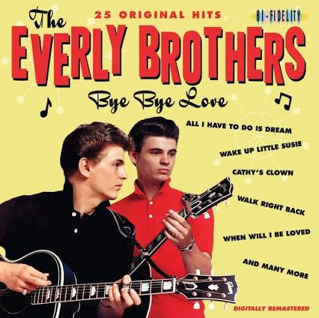 Bye Bye Love [25 Original Hits]: The Everly Brothers: Amazon.ca: Music