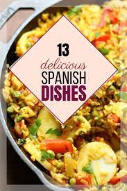 13 Easy Spanish Recipes Your Family Will Love Authentic Spanish Recipes Traditional Spanish Recipes Easy Spanish Recipes