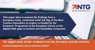 Tourism is the business providingservices for people who are traveling. The Digital Skills Divide Evidence From The European Tourism Industry Ntg