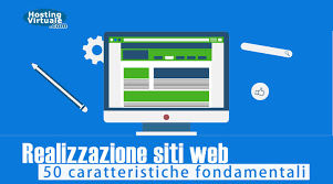 Realizzazione Siti Web 50 Caratteristiche Fondamentali