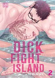 Dick Fight Island, Vol. 2 | Book by Reibun Ike | Official Publisher Page |  Simon & Schuster