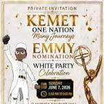 KEMET: ONE NATION, MANY JOURNEYS - EMMY NOMINATION WHITE PARTY