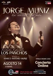 Check spelling or type a new query. Jorge Muniz Las Canciones De Mi Padre Tributo A Marco Antonio Muniz Eticketlive Streaming Online Informacion Del Evento Compra Tus Boletos Mexico