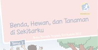 Halo sahabat cerdik kelas 6 sd, tetap semangat belajar ya. Materi Tematik Kelas 1 Tema 7 Kurikulum 2013 Revisi 2017