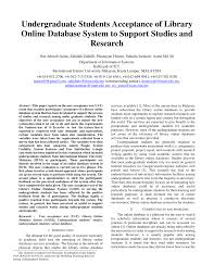 Moreover, it also blends harmoniously modern and professional disciplines with traditional values and moral virtues. Pdf Undergraduate Students Acceptance Of Library Online Database System To Support Studies And Research