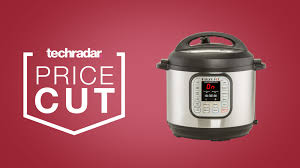 Today S Best Instant Pot Deals For Black Friday 2020 Techradar