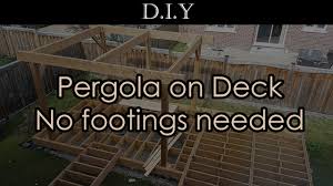 Pergola on deck with railing. Diy Deck Part 7 How To Build A Pergola On The Deck No Additional Footings Needed Youtube