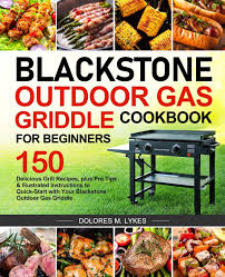 I will admit that not everyone has probably grown up cooking with cast iron. Blackstone Outdoor Gas Griddle Cookbook For Beginners 150 Delicious Grill Recipes Plus Pro Tips Illustrated Instructions To Quick Start With Your Blackstone Outdoor Gas Griddle Lykes Dolores M 9798591758936 Amazon Com Books