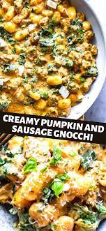 Creamy Pumpkin Sausage Gnocchi Recipe Pumpkin Recipes Dinner Pumpkin Recipes Healthy Pumpkin Recipes Easy Dinner