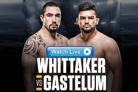 Get the latest in the world of combat sports from two of the best in the business. Main Event Ufc Fight Night Whittaker Vs Gastelum Mma Crackstreams Reddit Watch Ufc Fight Night Whittaker Vs Gastelum Live Stream Reddit Free Online 2021 Buffstreams The Sports Daily