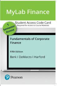 Mylab Finance With Pearson Etext Access Card For Fundamentals Of Corporate Finance 5th Edition Pearson