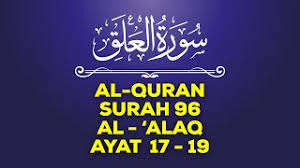 We did not find results for: Surah Al Alaq Ayat 17 Qs 96 17 Tafsir Alquran Surah Nomor 96 Ayat 17