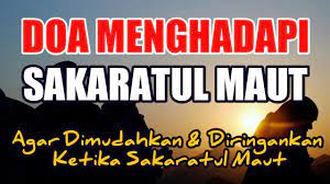 Namun, seperti apakah bentuk sakaratul maut itu masih belum jelas. Doa Dimudahkan Diringankan Ketika Sakaratul Maut Amalan Doa Selepas Solat Arab Dan Artinya Youtube