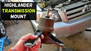 Not the 2.3 that you offer as the option. Toyota Highlander Transmission Mount Removal Replacement 2002 2003 2004 2005 2006 2007 2008 Youtube