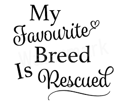 But as you know, all of these dog mom tasks are more of a privilege than a chore. Rescue Svg Dog Rescue Pet Rescue Pet Adoption Pet Lover Rescue Mama Rescue Dad My Favourite Breed Is Rescued Digital Download Rescue Dogs Animal Rescue Quotes Dog Quotes Love