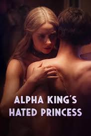Alpha Kings Hated Princess (TV Mini Series 2025) - Full cast & crew - IMDb