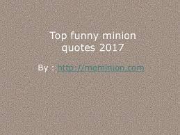 Despicable me movie fame minions are said to be the most funniest and adorable creatures on earth. Meminions Funny Minion Quotes To Share With Friends Trendin Joomag Newsstand