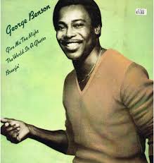 Birds Do It Bees Do It Even Educated Fleas Do It Lyrics George Benson Give Me The Night B W Ghetto Amp Breezin 3 Track 12 034 Single Music Genius George Give It To Me