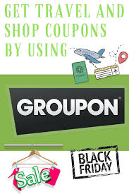 Get Travel And Shop Coupons By Using Groupon Beauty That Walks Coupons Beauty Deals Shopping Trip