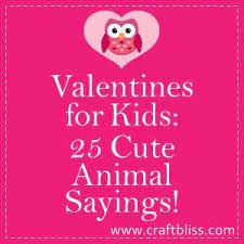 Valentines For Kids 25 Cute Animal Sayings Cute Valentine Sayings Valentines For Kids Valentine Quotes Thank you for being you and for being mine.