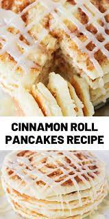 Cinnamon Roll Pancakes Recipe Cinnamon Roll Pancakes Recipe Recipes Delish Recipes