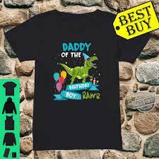 5 out of 5 stars (2,257) 2,257 reviews. Mens Daddy Of The Birthday Boy Rawr Dinosaur Birthday Shirt