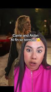 Carrie Bradshaw E Aidan