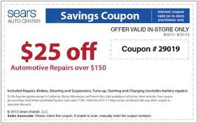 25 Off Automotive Repairs Sears Coupon For August 2013 Sears Coupons Printable Coupons