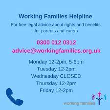 Getting instant access to top legal support doesn't have to be complicated, or cost a small fortune. Working Families On Twitter New Helpline Hours We Will Now Be Open 12 2pm Every Day Except Wednesdays There Will Be An Additional Later Session On Mondays 5 6pm Call 0300 012 0312 For