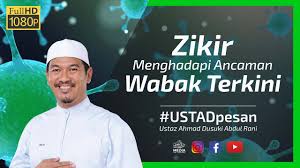See more of ustaz ahmad dusuki abd rani on facebook. Zikir Menghadapi Ancaman Wabak Terkini Ustaz Ahmad Dusuki Abd Rani Ustad Youtube