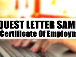 We have several employment verification letter templates, as well as employment verification sample letters and forms that you can download on this page on your own. Request Letter Sample For Certificate Of Employment